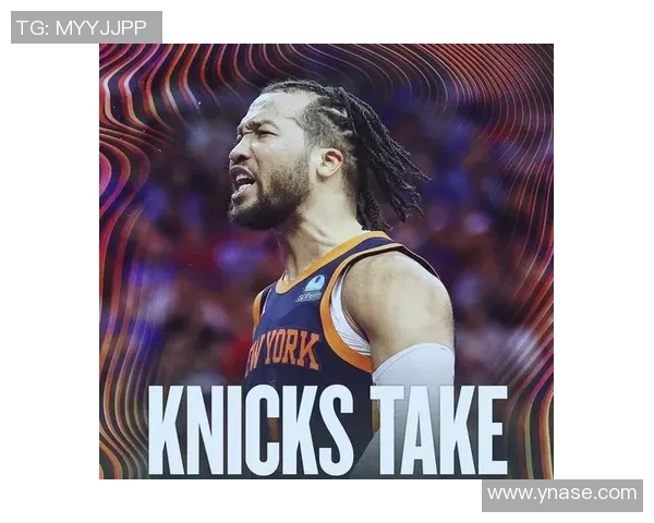 纽约尼克斯与爵士的激烈对决展现篮球魅力与团队精神的完美结合